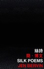 Cover: Silk Poems - The Chinese University of Hong Kong Press
