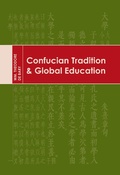 Cover: Confucian Tradition and Global Education - The Chinese University of Hong Kong Press