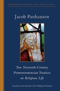Cover: Two Sixteenth-Century Premonstratensian Treatises on Religious Life - Liturgical Press