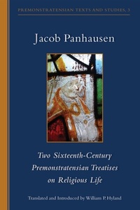 Abbildung von: Two Sixteenth-Century Premonstratensian Treatises on Religious Life - Liturgical Press