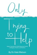 Cover: Only Trying to Help - BOOKBABY