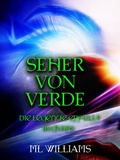 Cover: Die Seher von Verde: Die Legende wird wahr - Die Seher von Verde