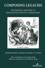 Cover: Composing Legacies - Peter Lang Verlag