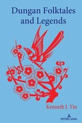 Cover: Dungan Folktales and Legends - Peter Lang Verlag