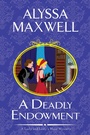 Cover: A Deadly Endowment - Kensington Books