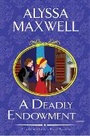 Cover: A Deadly Endowment - Kensington Publishing