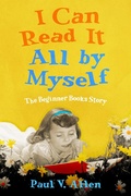 Cover: I Can Read It All by Myself - Princeton University Press