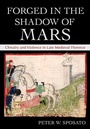 Cover: Forged in the Shadow of Mars - Cornell University Press