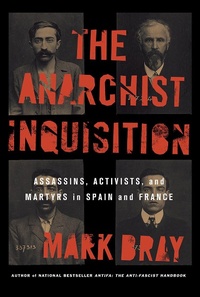 Abbildung von: The Anarchist Inquisition - Cornell University Press