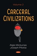 Cover: Carceral Civilizations. Volume 2 - Nova Science Publishers Inc