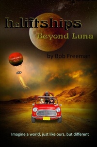 Enlarge image Cover: H2LiftShips - Beyond Luna - Indies United Publishing House, LLC