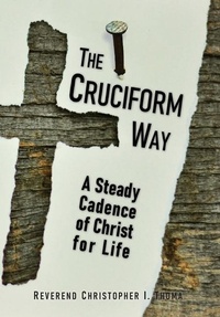 Enlarge image Cover: The Cruciform Way - Angels' Portion Books