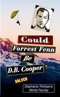 Cover: Could Forest Fenn Be D.B. Cooper? - Tricky Treasures
