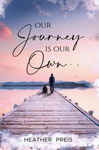 Enlarge image Cover: Our Journey Is Our Own - Heather Pontius