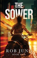 Cover: The Sower - Hawk Hill Literary, LLC