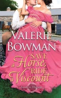 Cover: Save a Horse, Ride a Viscount - June Third Enterprises, LLC