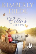 Cover: Celia's Gifts (Gift of Whispering Pines, #6) - Kimberly Diede