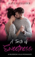 Cover: A Taste of Sweetness - Kate Alexander