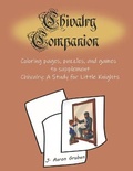 Cover: Chivalry Companion - Post Tenebras Lux Books, LLC