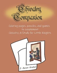 Enlarge image Cover: Chivalry Companion - Post Tenebras Lux Books, LLC