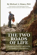 Cover: The Two Roads of Life - Pathbinder Publishing, LLC