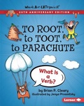 Cover: To Root, to Toot, to Parachute, 20th Anniversary Edition - Lerner Publishing Group