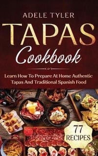 Abbildung von: Tapas Cookbook - Charlie Creative Lab
