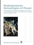 Cover: Shakespearean Genealogies of Power - Routledge
