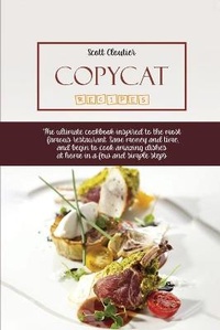Enlarge image Cover: Copycat Recipes - Scott Cloutier