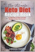 Cover: The Ultimate Keto Diet Recipe Book - Amandafarmer-Publication