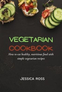 Enlarge image Cover: Vegetarian Cookbook - Jessica Ross