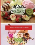 Cover: Dolci Vegani Sfiziosi - Christine Cheng