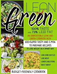 Abbildung von: Lean And Green Cookbook - Jennifer Taylor