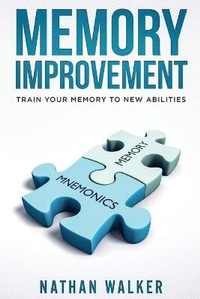 Enlarge image Cover: Memory Improvement - Nathan Walker