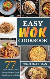 Abbildung von: Easy Wok Cookbook - James Farrel Publy Agent