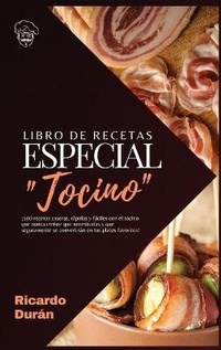 Abbildung von: Libro de recetas, Especial Tocino - Ricardo Duran