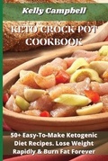 Cover: Keto Crock-Pot Cookbook - Kelly Campbell