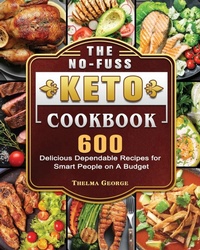 Abbildung von: The No-Fuss Keto Cookbook - Jen Fisch
