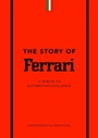 Cover: The Story of Ferrari - Welbeck