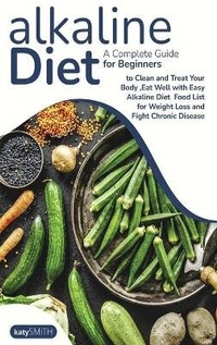 Abbildung von: Alkaline Diet - Katy Smith
