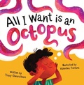 Cover: All I Want Is an Octopus - Maverick Arts