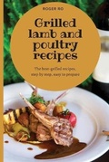 Abbildung von: Grilled lamb and poultry recipes - Soraya Sara Vega