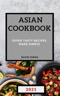 Abbildung von: Asian Cookbook 2021 - David Zheng