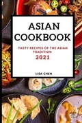 Cover: Asian Cookbook 2021 for Beginners - Lisa Chen