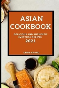 Abbildung von: Asian Cookbook 2021 - Chris Chung