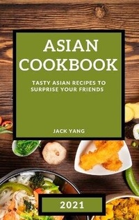 Abbildung von: Asian Cookbook 2021 - Jack Yang