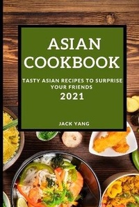 Abbildung von: Asian Cookbook 2021 - Jack Yang
