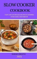 Cover: Slow Cooker Cookbook 2021 - Sarah Greene