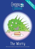 Cover: Coaching in the Classroom - The Worry - Pursuit of Wisdom Coaching