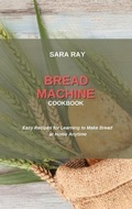 Cover: Bread Machine Cookbook - ST MARKETING LTD
